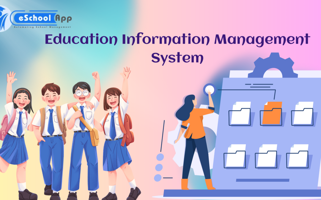 Education Information Management System: Eschoolapp 