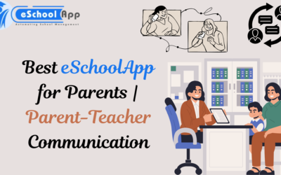 Best eSchoolApp for Parents | Parent-Teacher Communication