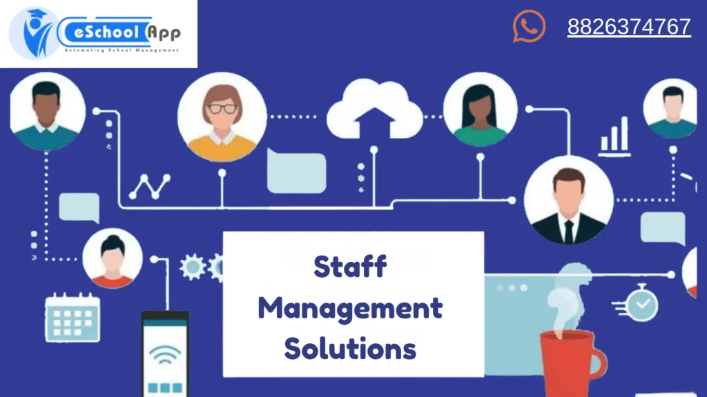Staff management solutions