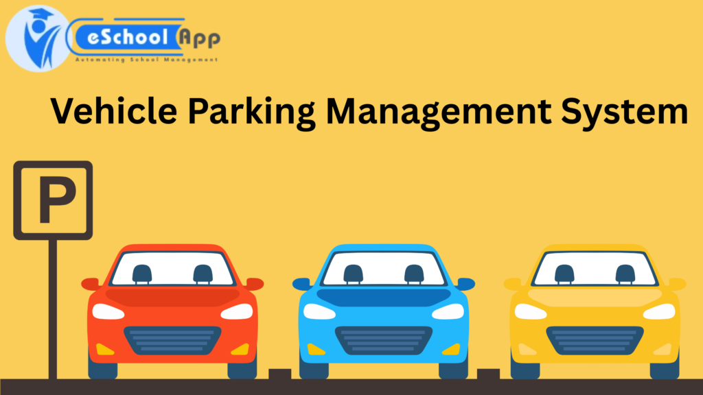 Vehicle Parking Management System