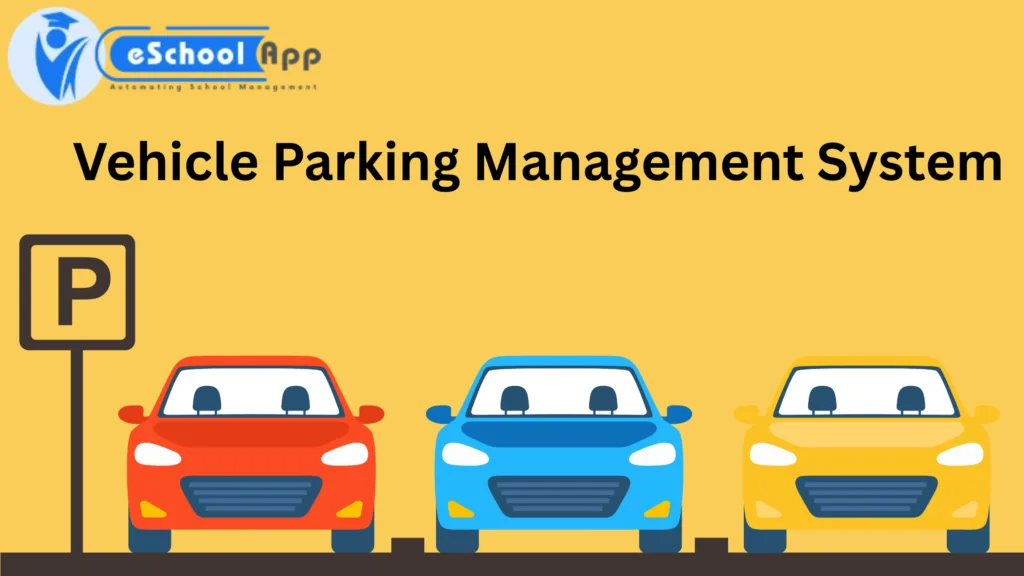 Vehicle Parking Management System