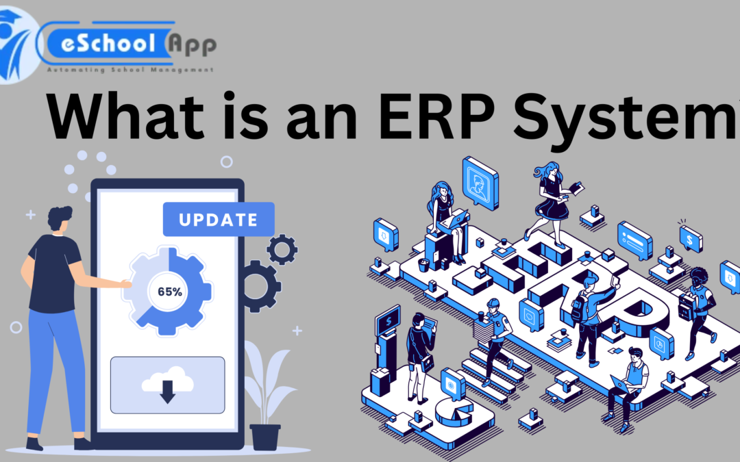 How a School ERP System Can Simplify Daily School Operations