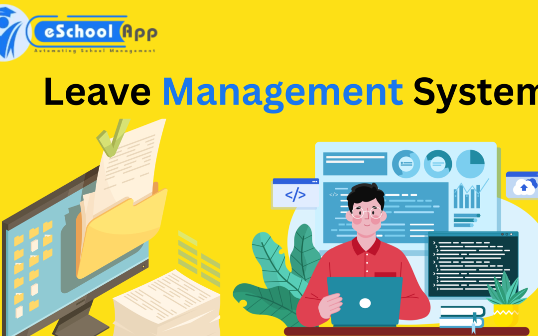 How to Simplify Leave Management System for Schools