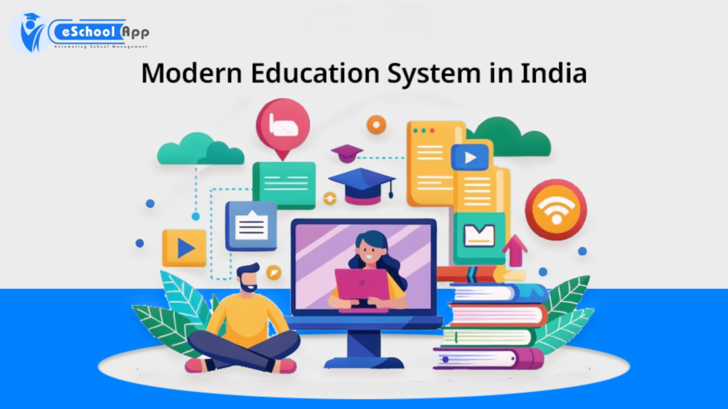modern education system in india