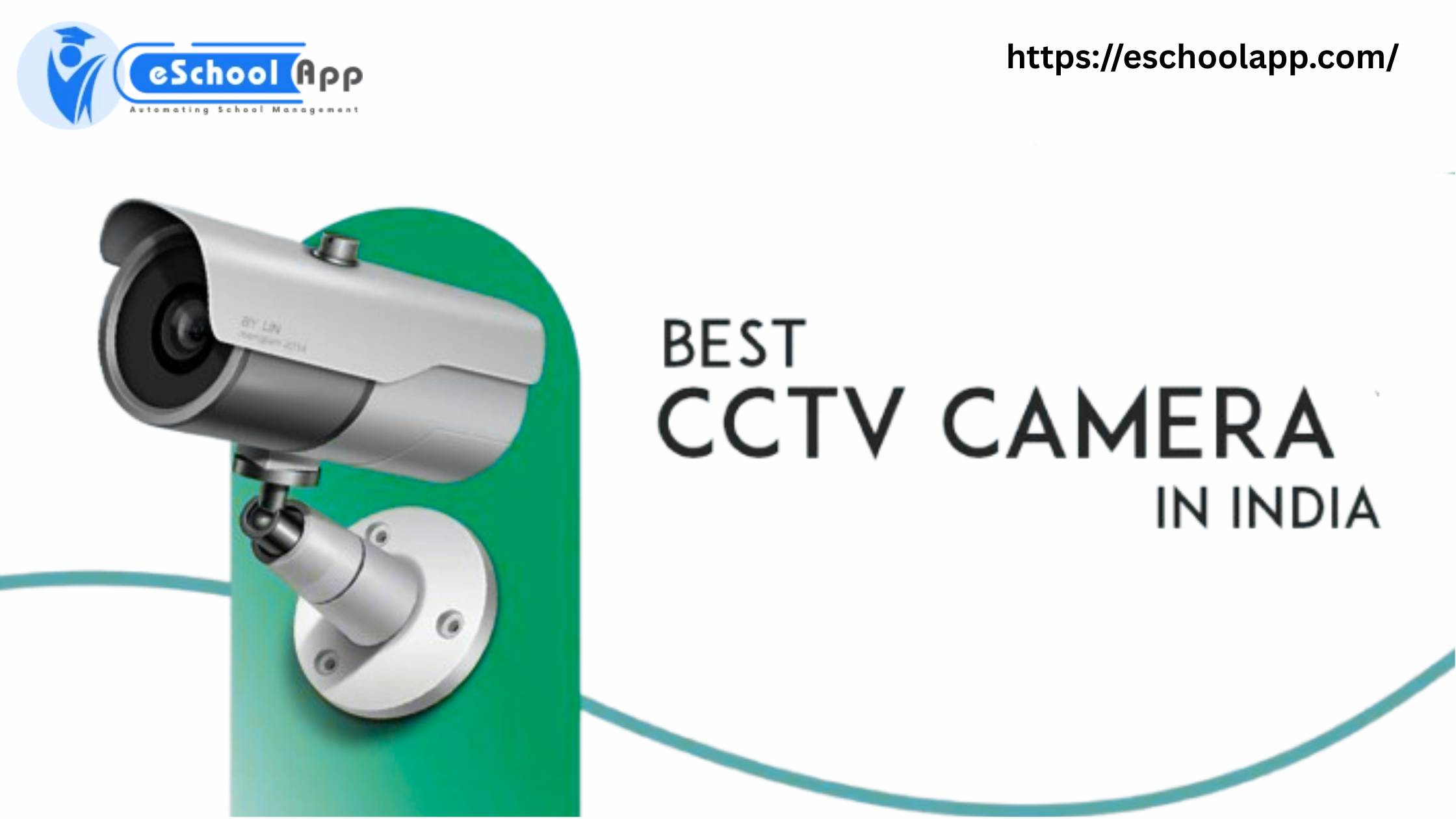 Best CCTV Camera in India for Schools ( 2026) – Price & Buying