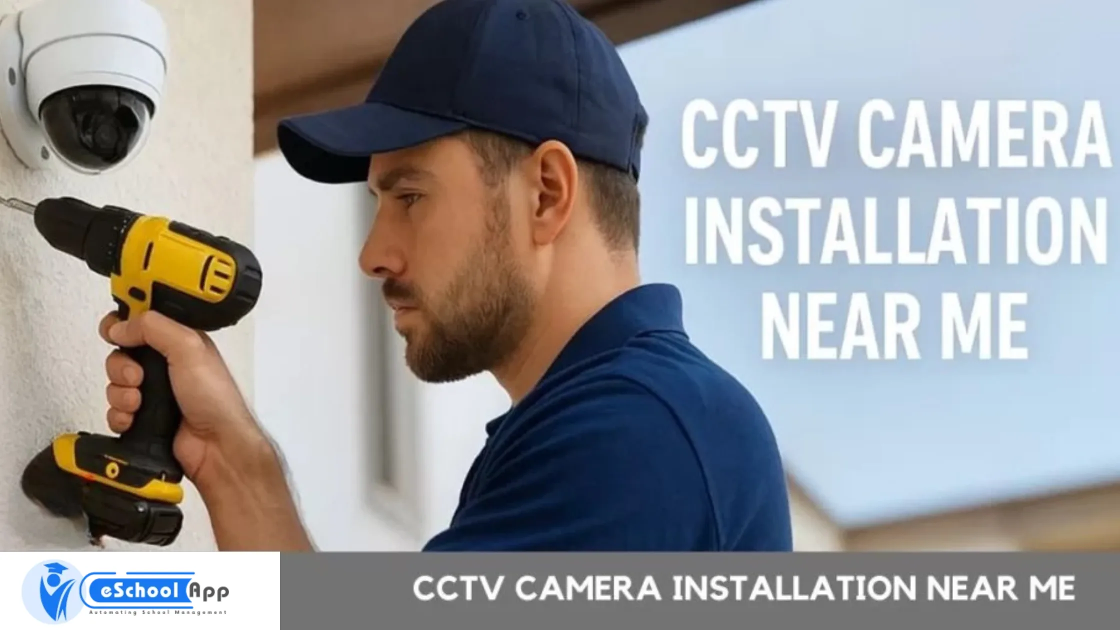 CCTV Camera Installation Near Me