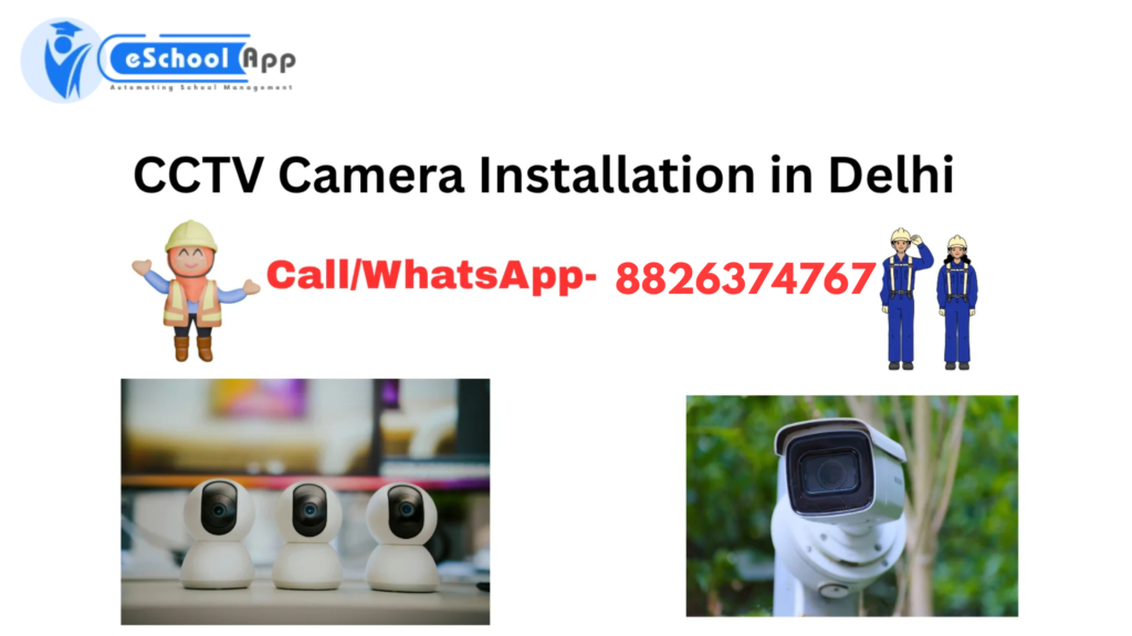 CCTV Camera Installation in Delhi
